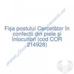 Cercetător în confecţii din...