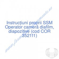 Operator cameră diafilm,...