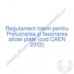 Prelucrarea şi fasonarea...