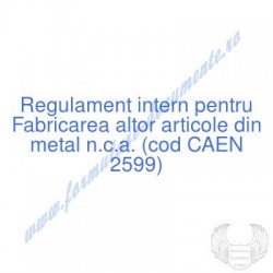 Fabricarea altor articole...