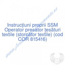Operator presator ţesături...