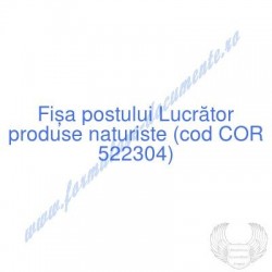 Lucrător produse naturiste...