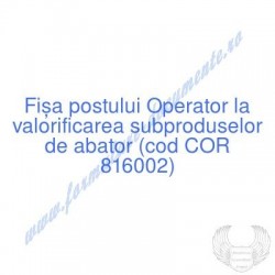 Operator la valorificarea...